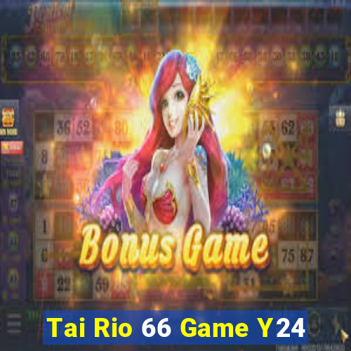 Tai Rio 66 Game Y24