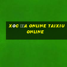 xóc đĩa online taixiu online