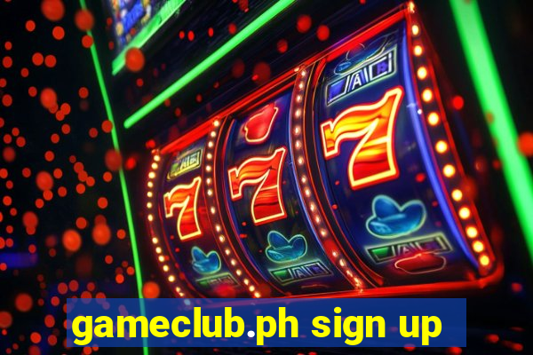 gameclub.ph sign up