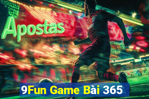 9Fun Game Bài 365