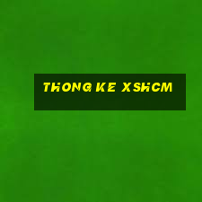 thong ke xshcm