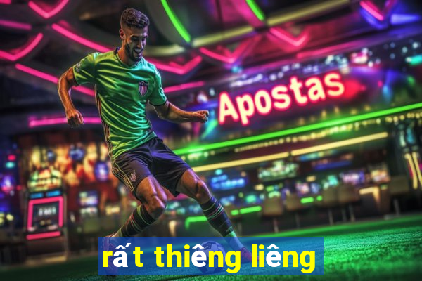 rất thiêng liêng