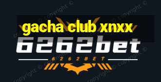 gacha club xnxx