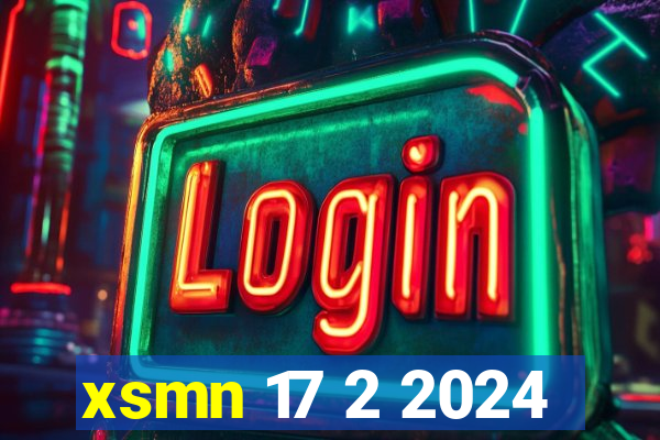 xsmn 17 2 2024