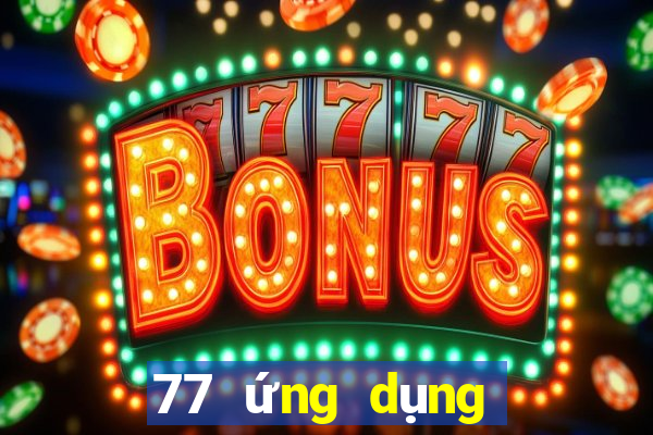 77 ứng dụng giải trí trực tuyến