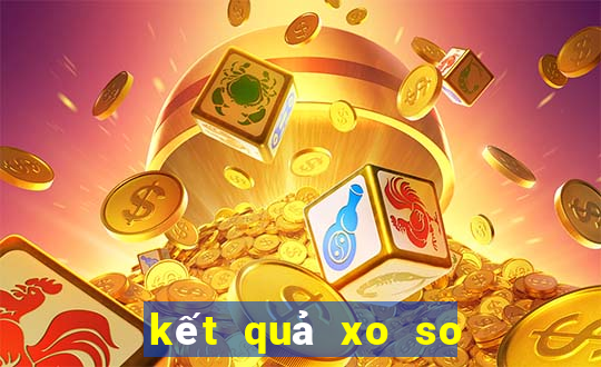 kết quả xo so hom nay