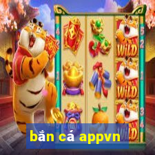 bắn cá appvn