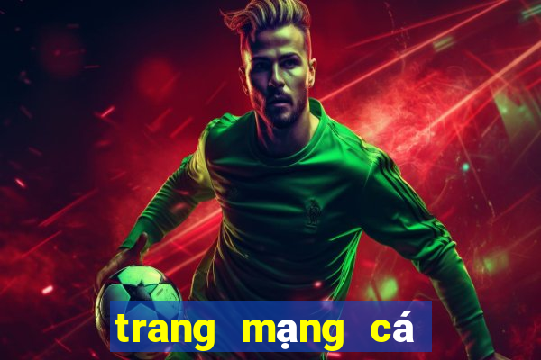 trang mạng cá cược uy tín