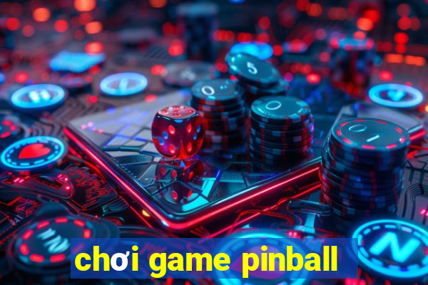 chơi game pinball