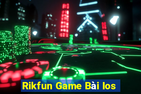 Rikfun Game Bài Ios