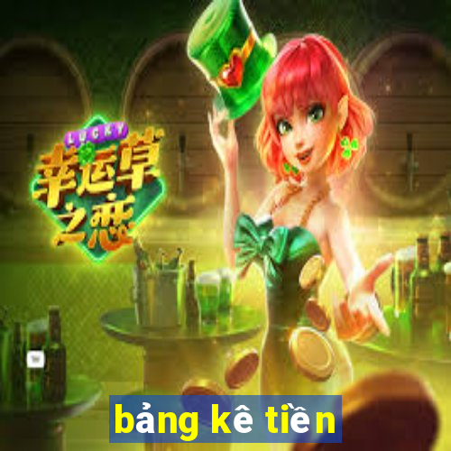 bảng kê tiền