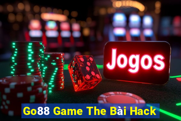 Go88 Game The Bài Hack