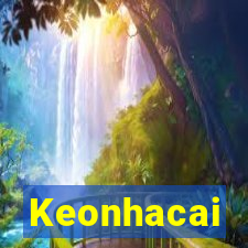 Keonhacai