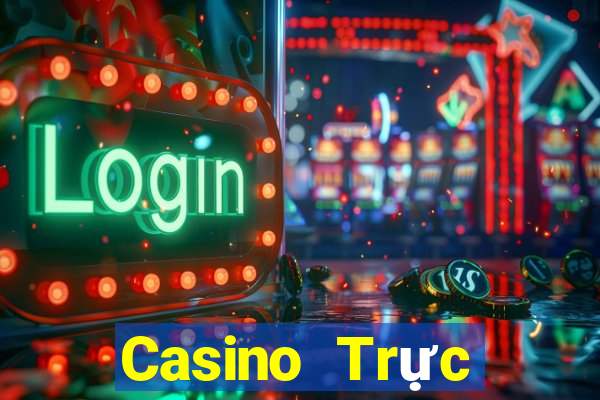 Casino Trực tiếp Siêu nổ hũ