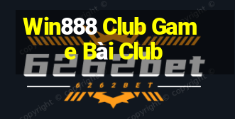 Win888 Club Game Bài Club