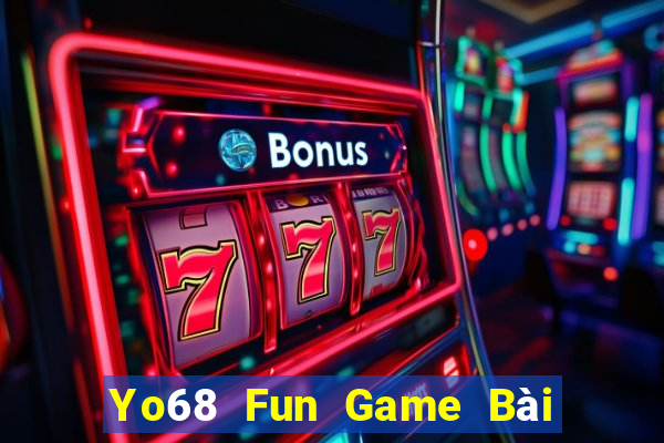 Yo68 Fun Game Bài 3 Cây