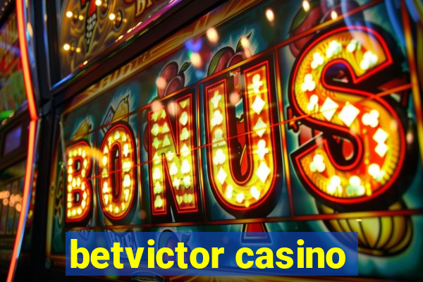 betvictor casino