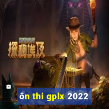 ôn thi gplx 2022