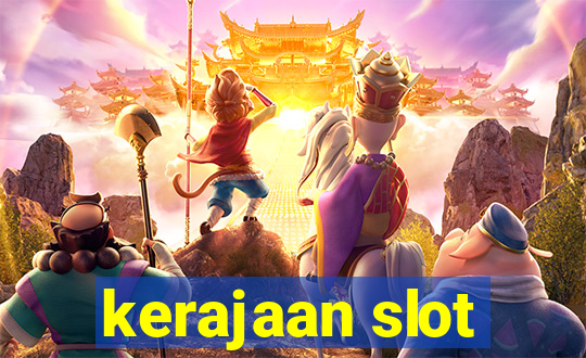 kerajaan slot