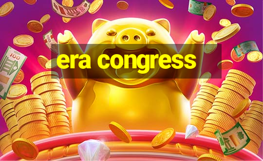 era congress