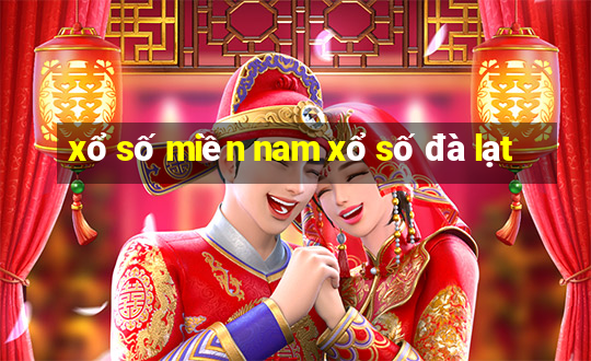 xổ số miền nam xổ số đà lạt