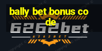 bally bet bonus code