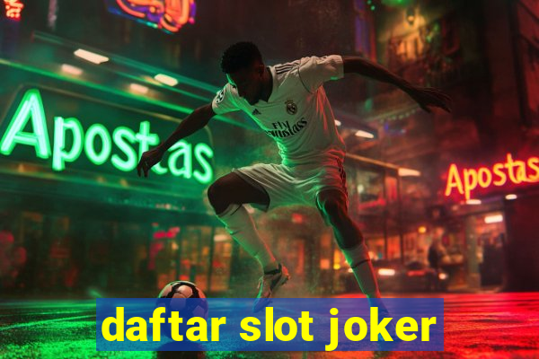 daftar slot joker