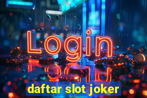 daftar slot joker