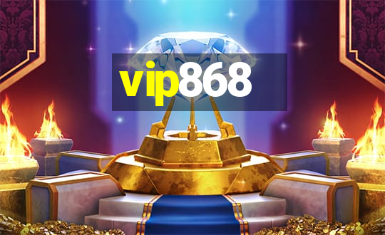 vip868