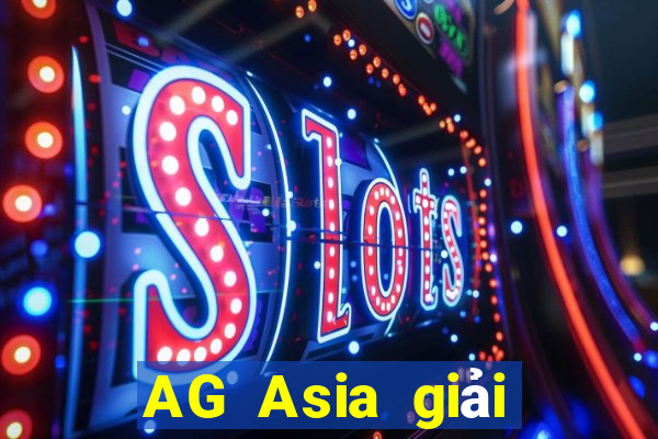 AG Asia giải trí Group Ah APP