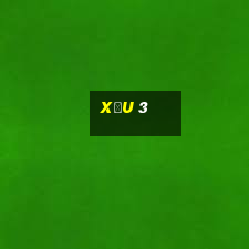 xỉu 3