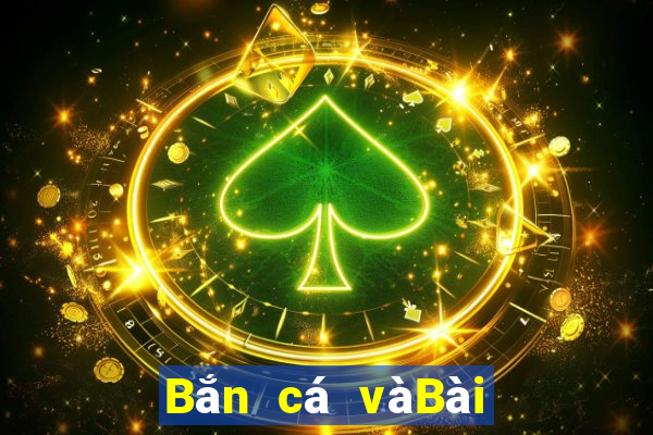 Bắn cá vàBài bull bull ngưu