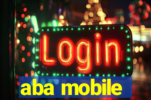 aba mobile