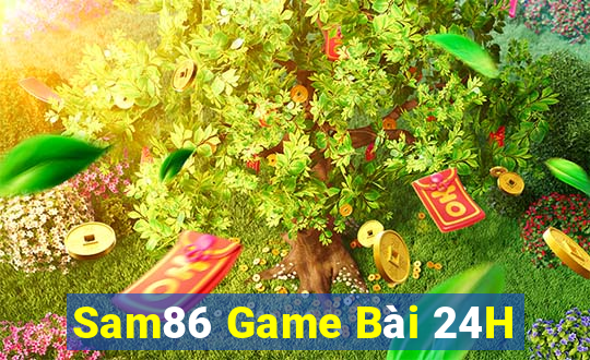 Sam86 Game Bài 24H