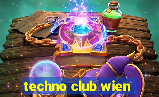 techno club wien