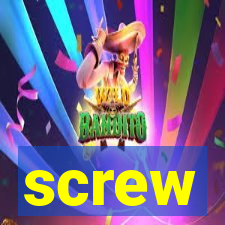 screw