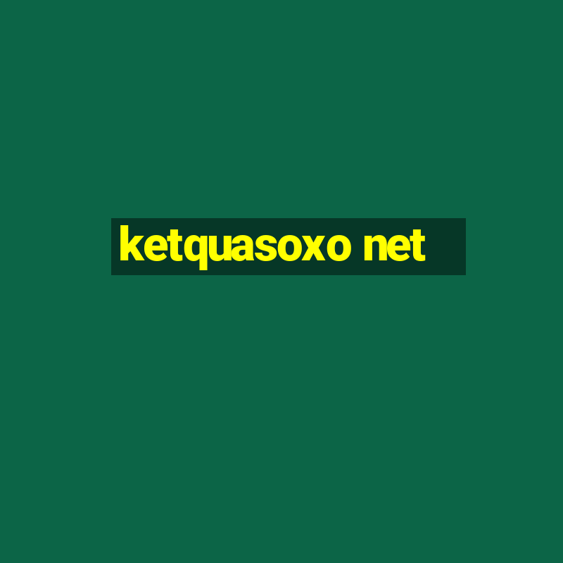 ketquasoxo net