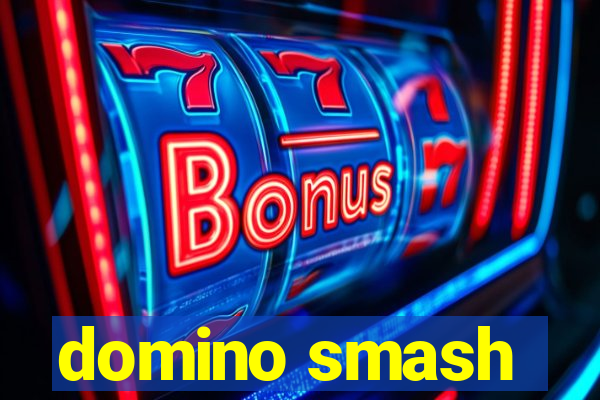 domino smash