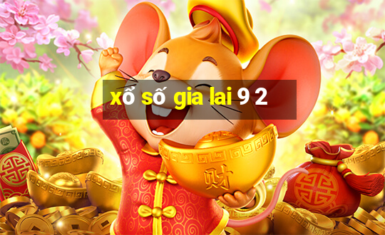 xổ số gia lai 9 2