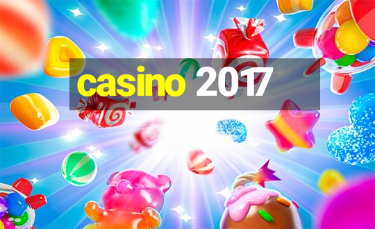 casino 2017