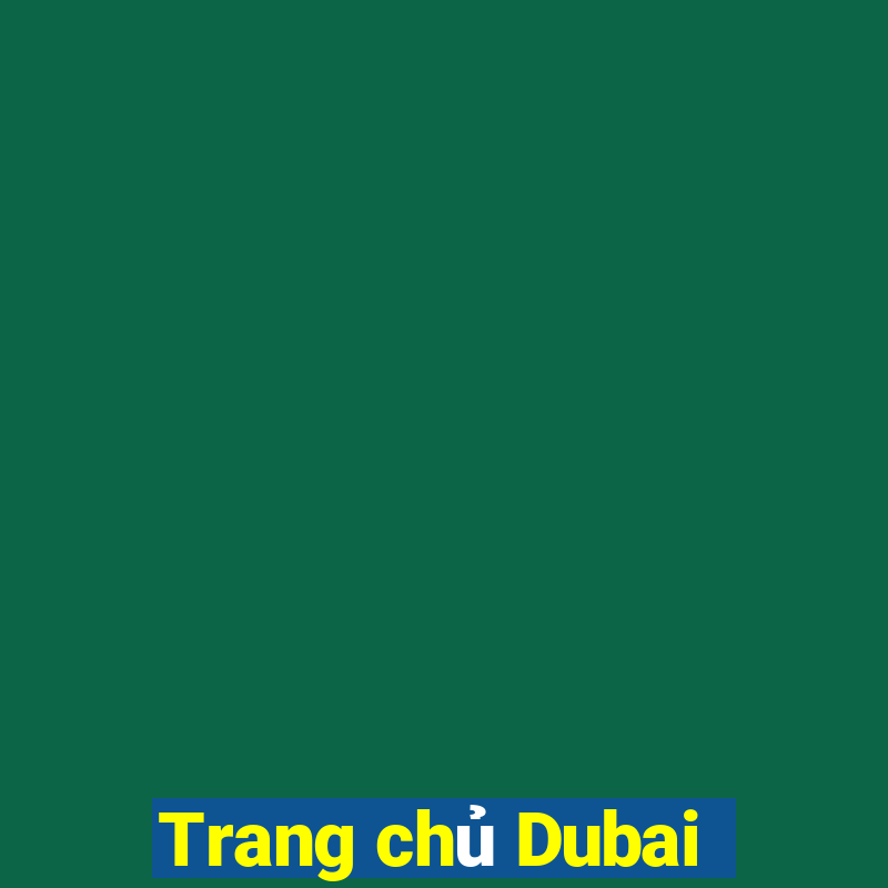 Trang chủ Dubai