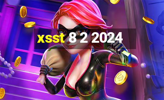 xsst 8 2 2024