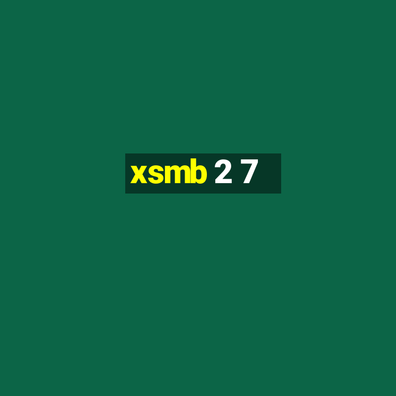 xsmb 2 7