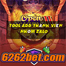 Tool add thành viên nhóm zalo