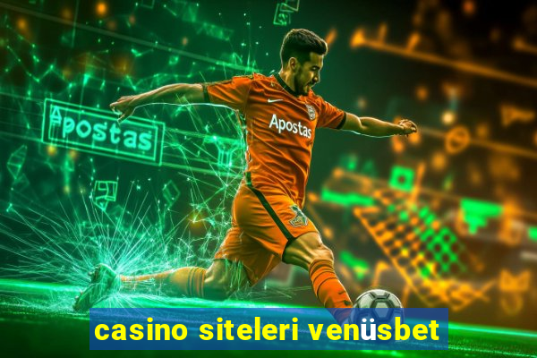 casino siteleri venüsbet