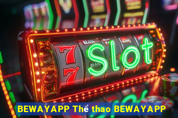 BEWAYAPP Thể thao BEWAYAPP