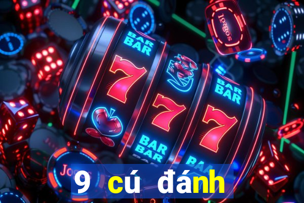 9 cú đánh chính thức