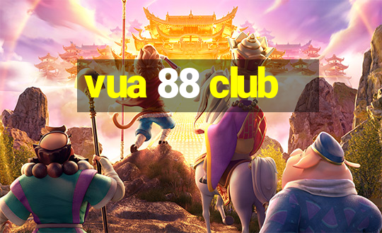 vua 88 club