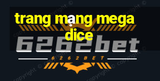 trang mạng mega dice