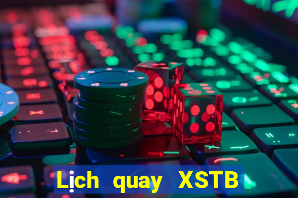 Lịch quay XSTB Chủ Nhật